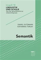 Daniel Gutzmann, Katharina Turgay - Semantik