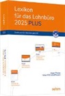 Jürgen Plenker, Schaffhausen, Heinz-Willi Schaffhausen, Wolfgang Schönfeld - Lexikon für das Lohnbüro 2025 PLUS, m. 1 Buch, m. 1 Online-Zugang