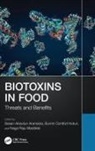 Sesan (National Biotechnology D Abiodun Aransiola, Sesan (Univ. Of Abuja) Comfort Abiodun Aransiola, Sesan Abiodun Aransiola, Bunmi Comfort Kotun, Naga Raju Maddela - Biotoxins in Food