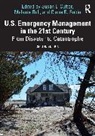 Susan L. (University of South Carolina Cutter, Susan L. Cutter, Cutter Susan L., Melanie Gall, Claire B. Rubin, Rubin Claire B. - U.s. Emergency Management in the 21st Century