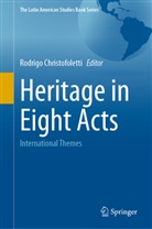 Rodrigo Christofoletti - Heritage in Eight Acts