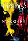 Jean-Christophe Grangé, Grange-j - Sans soleil. Vol. 1. Disco inferno