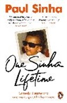Paul Sinha, Sinha Paul - One Sinha Lifetime