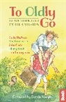 Hilary Bradt, Dervla Murphy, Matthew Parris, Phillips Adrian, Colin Thubron, Barclay Jennifer... - To Oldly Go