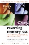 Jeffrey P Mark, Vernon H Mark, Vernon H. Mark - Reversing Memory Loss