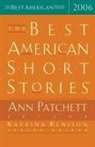 Katrina Kenison, Ann Patchett - Best American Short Stories (2006)