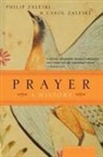 Carol Zaleski, Philip Zaleski - Prayer