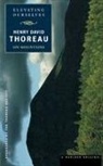 Henry D. Thoreau, J Parker Huber, J. Parker Huber - Elevating Ourselves