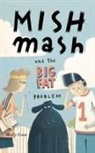 Molly Cone, Leonard Shortall - Mishmash and the Big Fat Problem