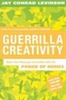 Jay Conrad Levinson - Guerrilla Creativity
