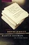 David Leavitt - Martin Bauman; Or, a Sure Thing