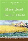 Miss Read, Read, J S Goodall - Farther Afield