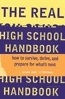 Susan Abel Lieberman - The Real High School Handbook