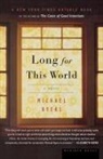 Michael Byers - Long for This World