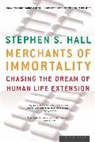 Stephen S Hall, Stephen S. Hall - Merchants of Immortality