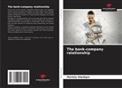 Martely GBEDIGRO - The bank-company relationship