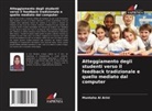 Muntaha Al Arini - Atteggiamento degli studenti verso il feedback tradizionale e quello mediato dal computer