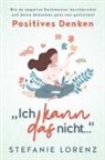 Stefanie Lorenz - Positives Denken