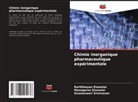 Karthikeyan Elumalai, Manogaran Elumalai, Sivaneswari Srinivasan - Chimie inorganique pharmaceutique expérimentale