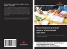 Tulebike Alimzhanovna Kul'gil'dinova, Arajly Alibekovna Sarsembaeva, Dar'ja Sergeevna Surova - Theoretical and practical aspects of non-formal education