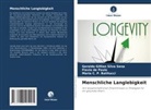 Batit, Maria C. P. Batitucci, Flavia de Paula, Geralda Gillian Silva Sena - Menschliche Langlebigkeit