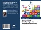 Fakhra Shaheen - Grundlegende Überlegungen zur Anorganischen Chemie