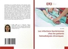 Rym Abid - Les infections bactériennes chez les patients hémodialysés chroniques