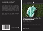 João Rocha - La dimensión mundial de la pandemia de coronavirus