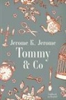 Jerome K. Jerome - Tommy & Co