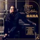 Nana Mouskouri - Happy Birthday, Nana, 1 Audio-CD (Livre audio)