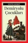 Edith Nesbit - Demiryolu Cocuklari