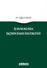 Tugba Cengiz - Is Hukukunda Iscinin Ifade Özgürlügü