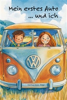 Martina Meier - Mein erstes Auto ... und ich