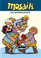 Mosaik Team, Mosaik Team, Klaus D. Schleiter - Auf geheimer Mission