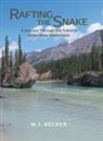 W. J. Becker - Rafting the Snake