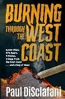Paul Disclafani - Burning Through the West Coast