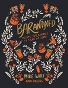 Mike Wolf, Wolf Mike - Barantined