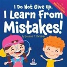 Suzanne T. Christian, Two Little Ravens - I Do Not Give Up. I Learn From Mistakes!