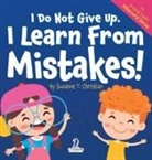 Suzanna T. Christian, Two Little Ravens - I Do Not Give Up. I Learn From Mistakes!