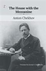 Anton Chekhov - The House with the Mezzanine