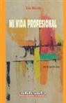 Lía Ricón - Mi Vida Profesional