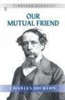 Charles Dickens - Our Mutual Friend