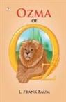 L. Frank Baum - Ozma of OZ