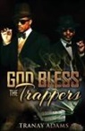Adams - GOD BLESS THE TRAPPERS