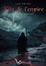 Luc Petex, Nanachi Éditions - Le fils de l'Empire