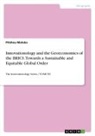 Pitshou Moleka - Innovationology and the Geoeconomics of the BRICS. Towards a Sustainable and Equitable Global Order