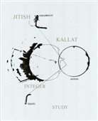 Claire Gilman, Siddhartha Mukherjee, E Saltmarshe - Jitish Kallat. Integer Study