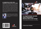 Freddy ASIANI MUBIALA - La legislazione sociale nella Repubblica Democratica del Congo
