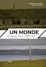 Pierre Borghero, Denis Hergott - Un monde entre les lignes