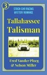 Nelson Miller, Fred Vander Ploeg - Tallahassee Talisman